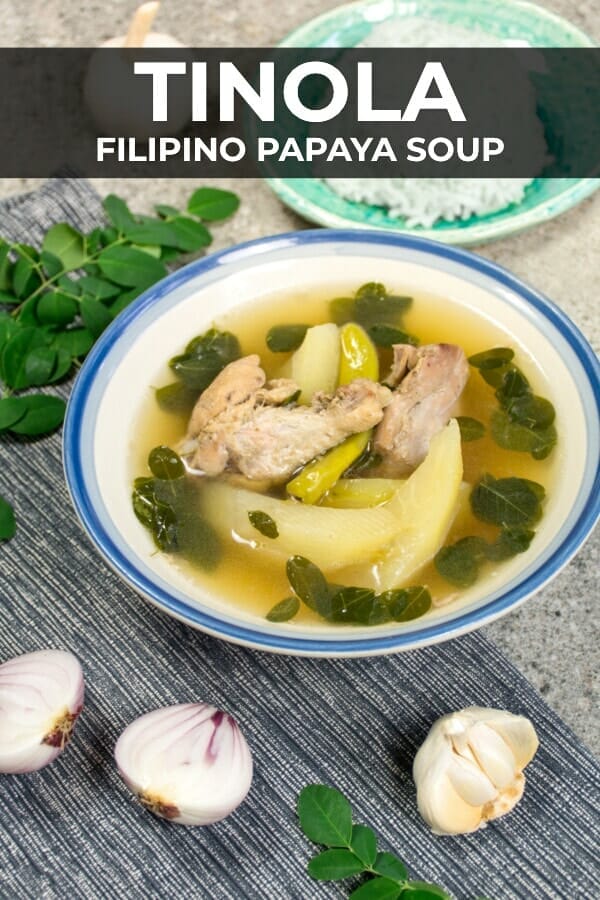 Chicken Tinola Recipe - Filipino Chicken and Green Papaya Soup